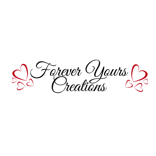 Forever Yours Creations